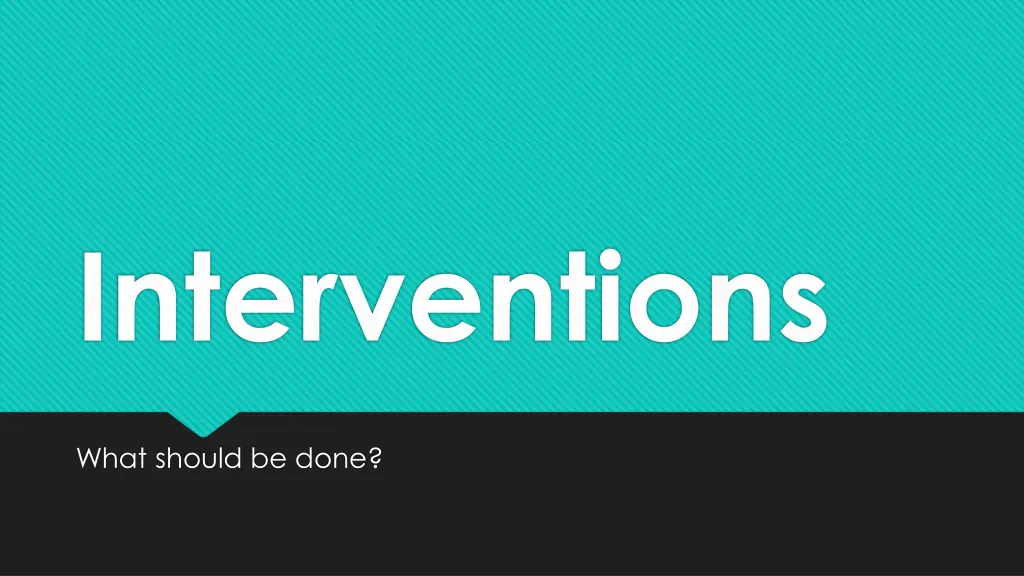 interventions