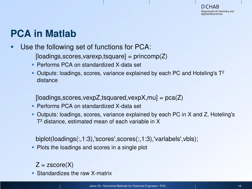 pca in matlab use the following set of functions