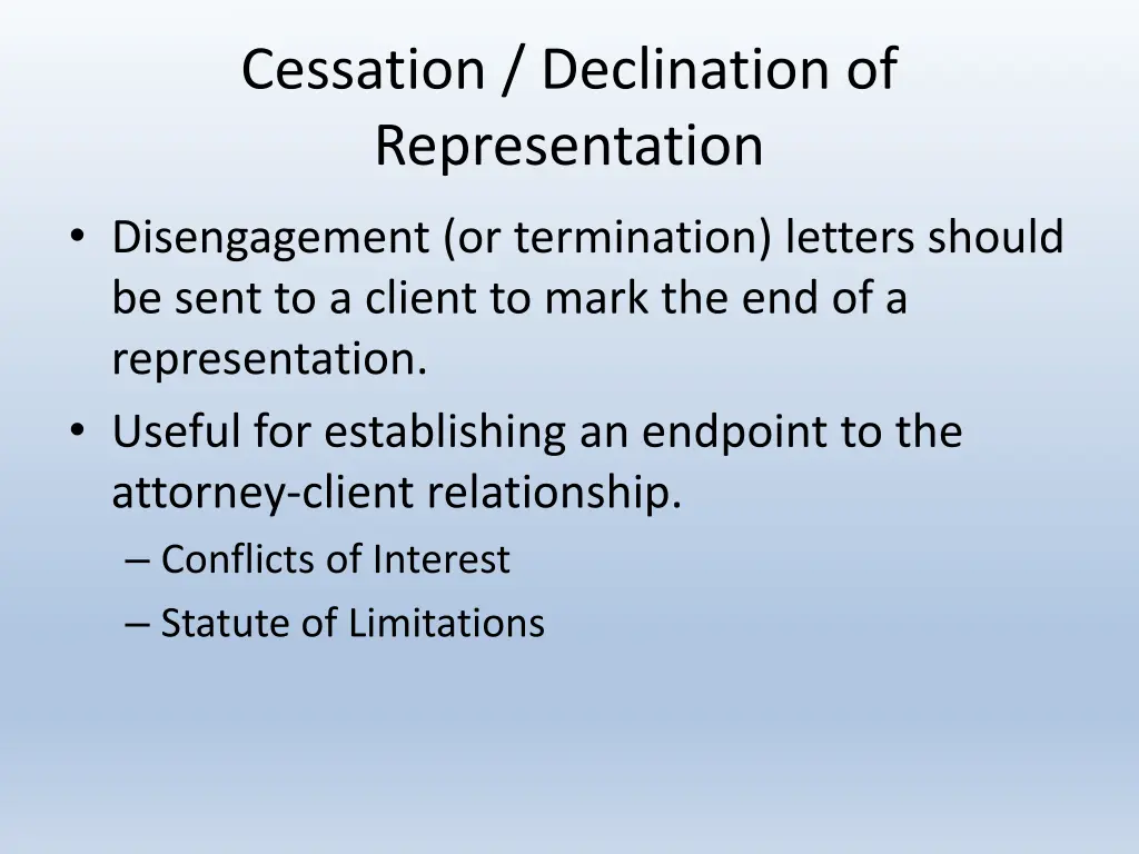 cessation declination of representation 1