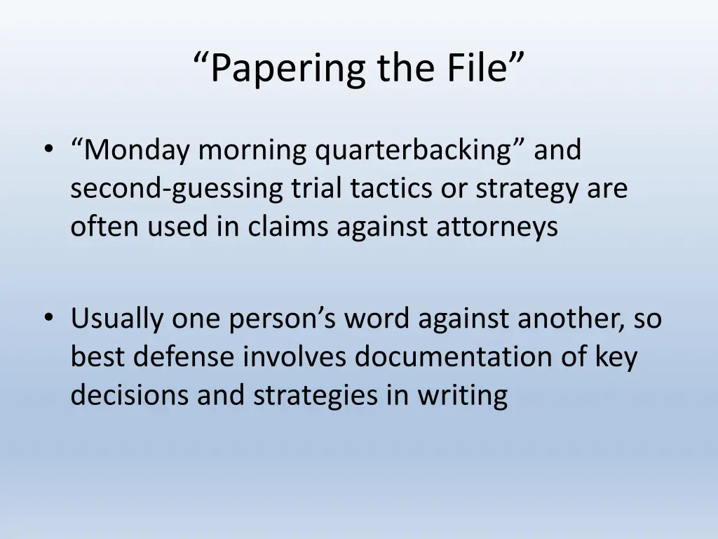 papering the file