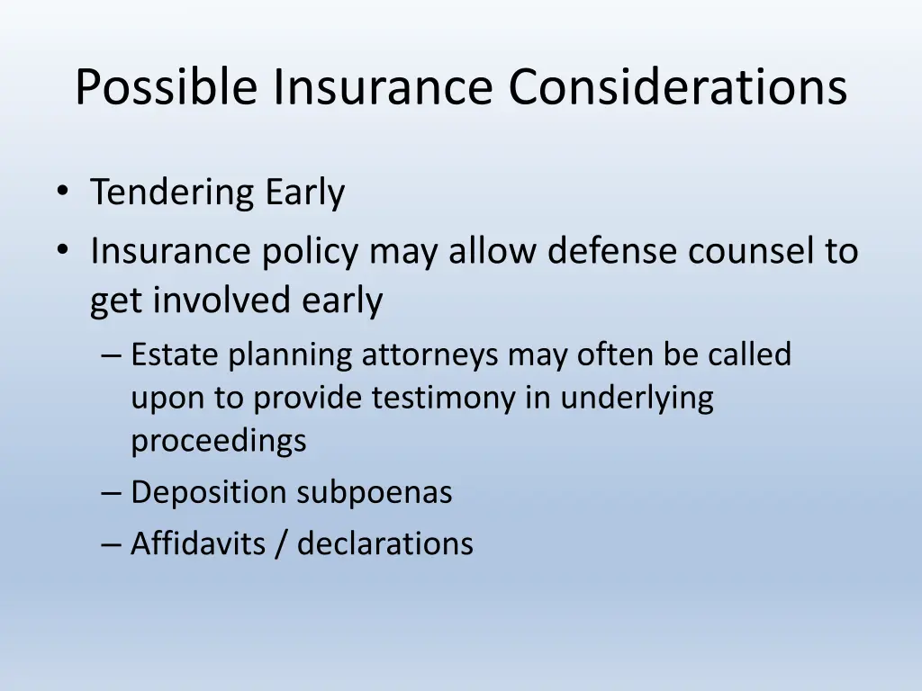 possible insurance considerations