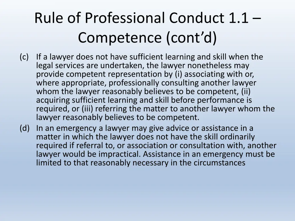 rule of professional conduct 1 1 competence cont d