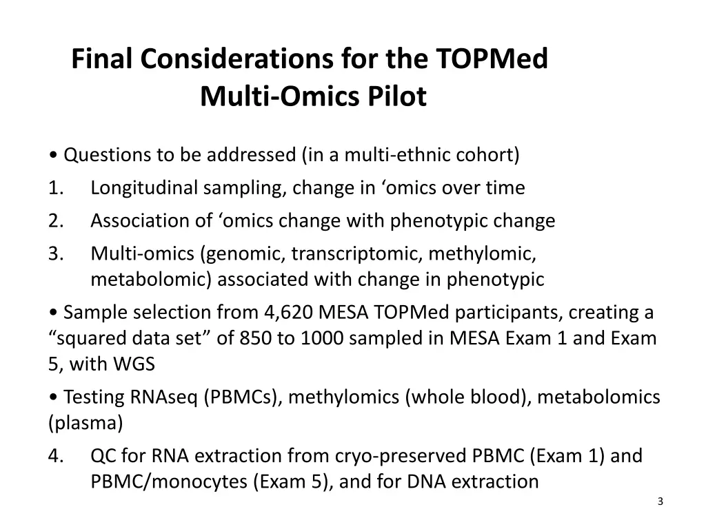 final considerations for the topmed multi omics