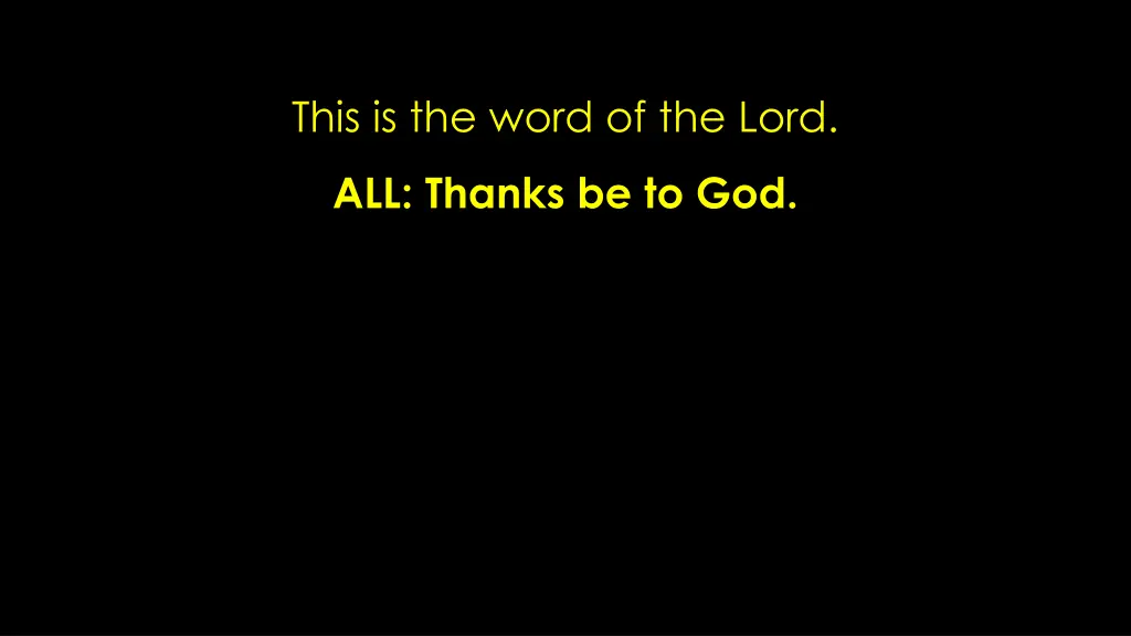 this is the word of the lord