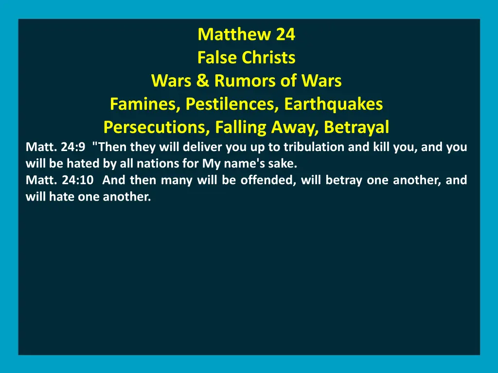 matthew 24 false christs wars rumors of wars 2