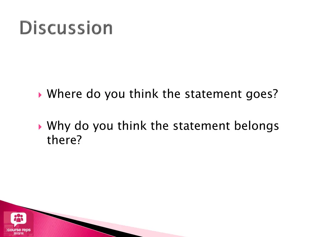 where do you think the statement goes