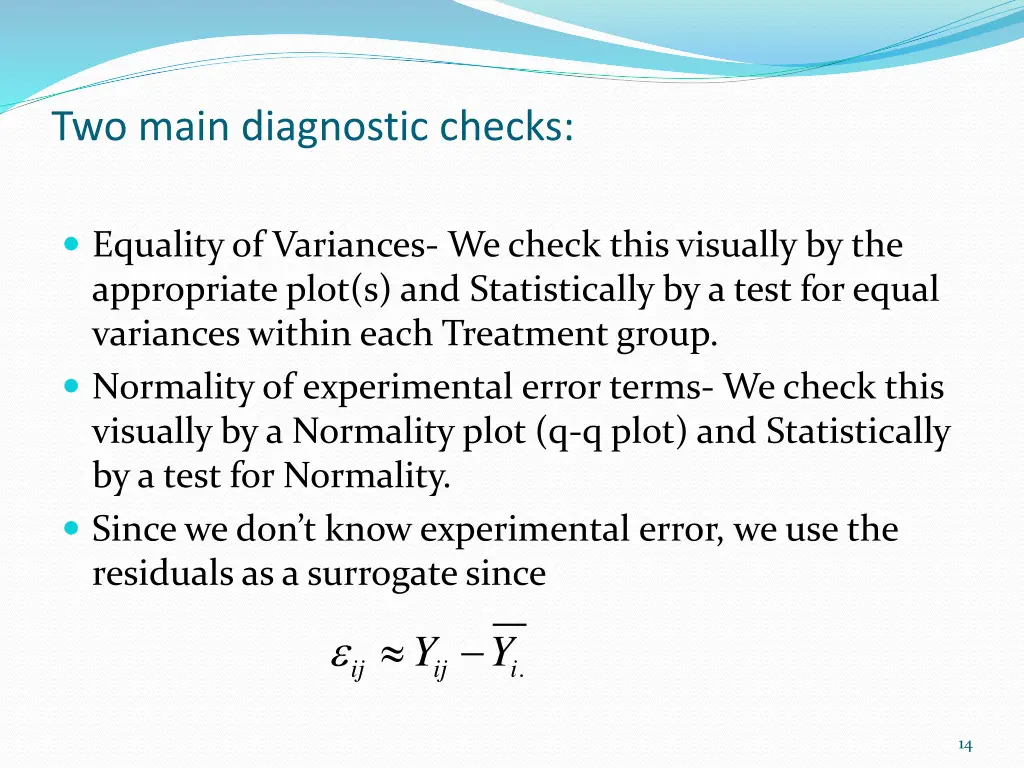 two main diagnostic checks