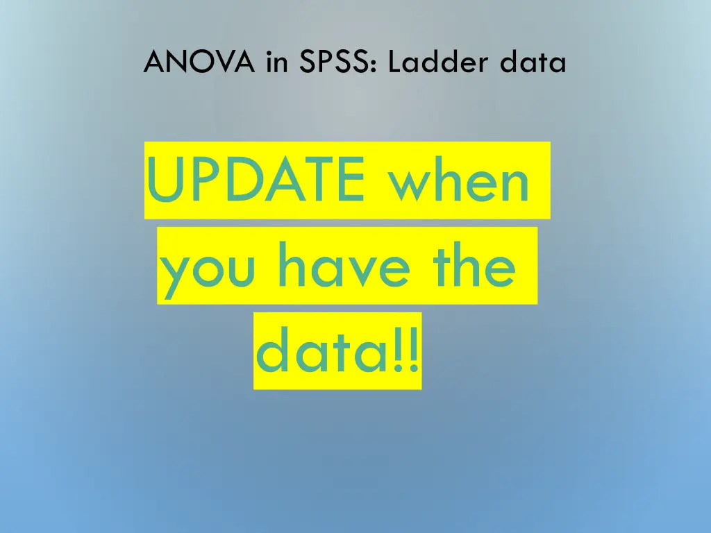 anova in spss ladder data