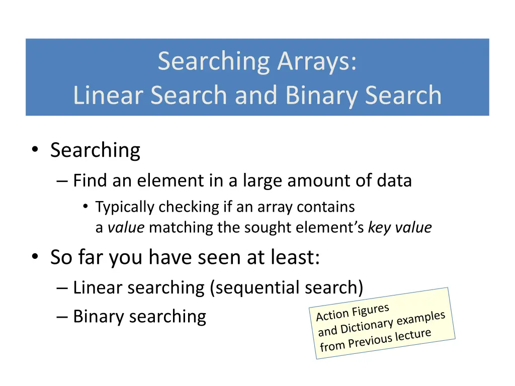 searching arrays linear search and binary search