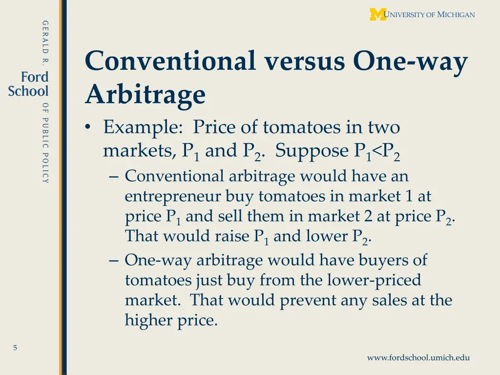 conventional versus one way arbitrage example