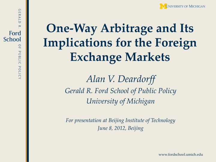 one way arbitrage and its implications