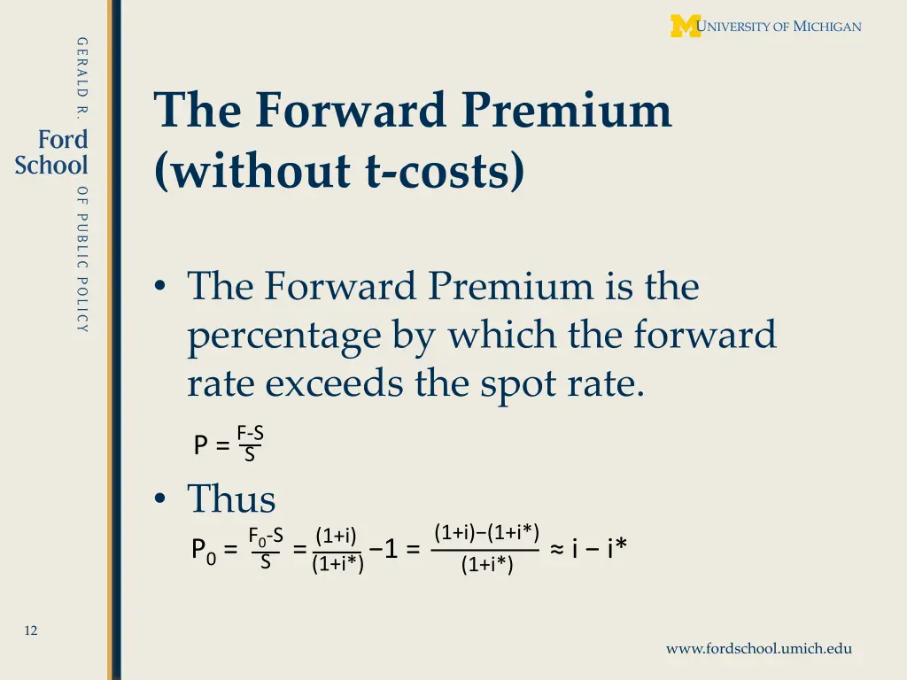 the forward premium without t costs