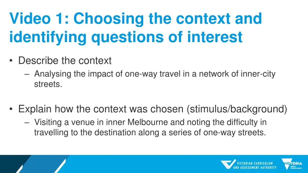 video 1 choosing the context and identifying 1
