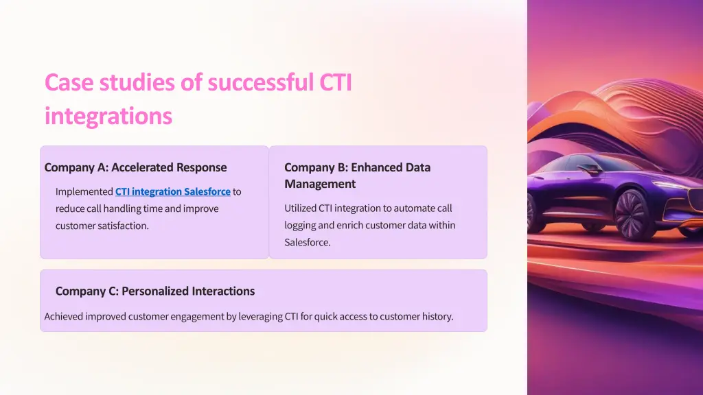 case studies of successful cti integrations