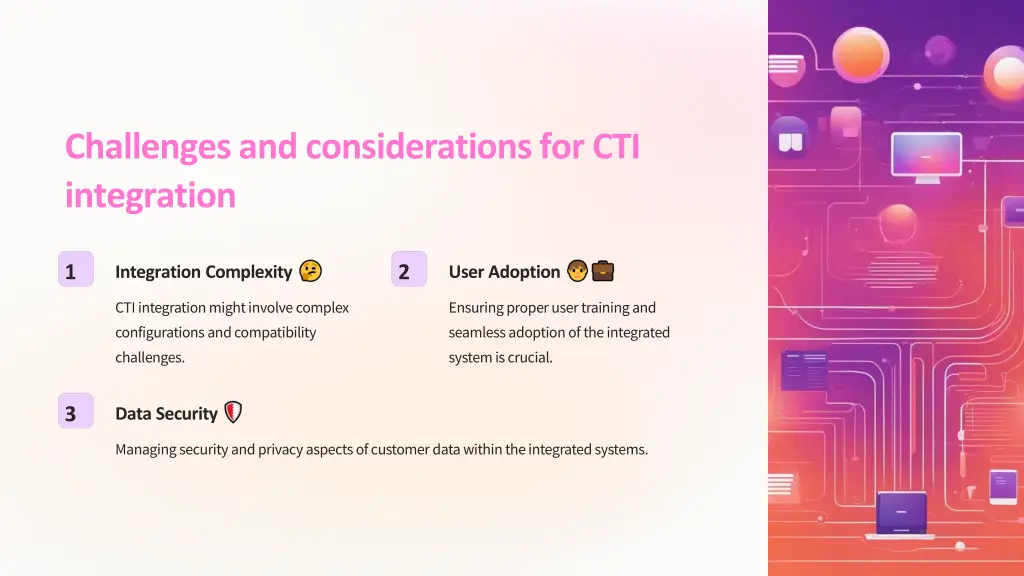 challenges and considerations for cti integration