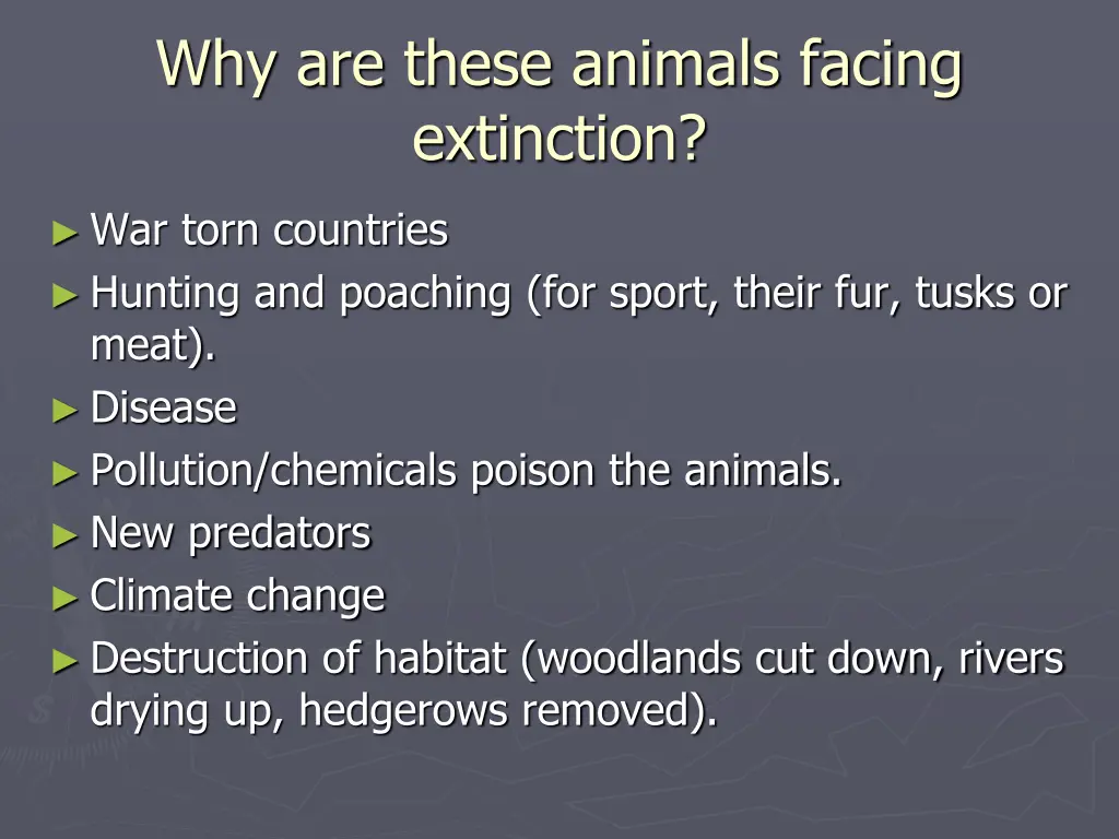 why are these animals facing extinction