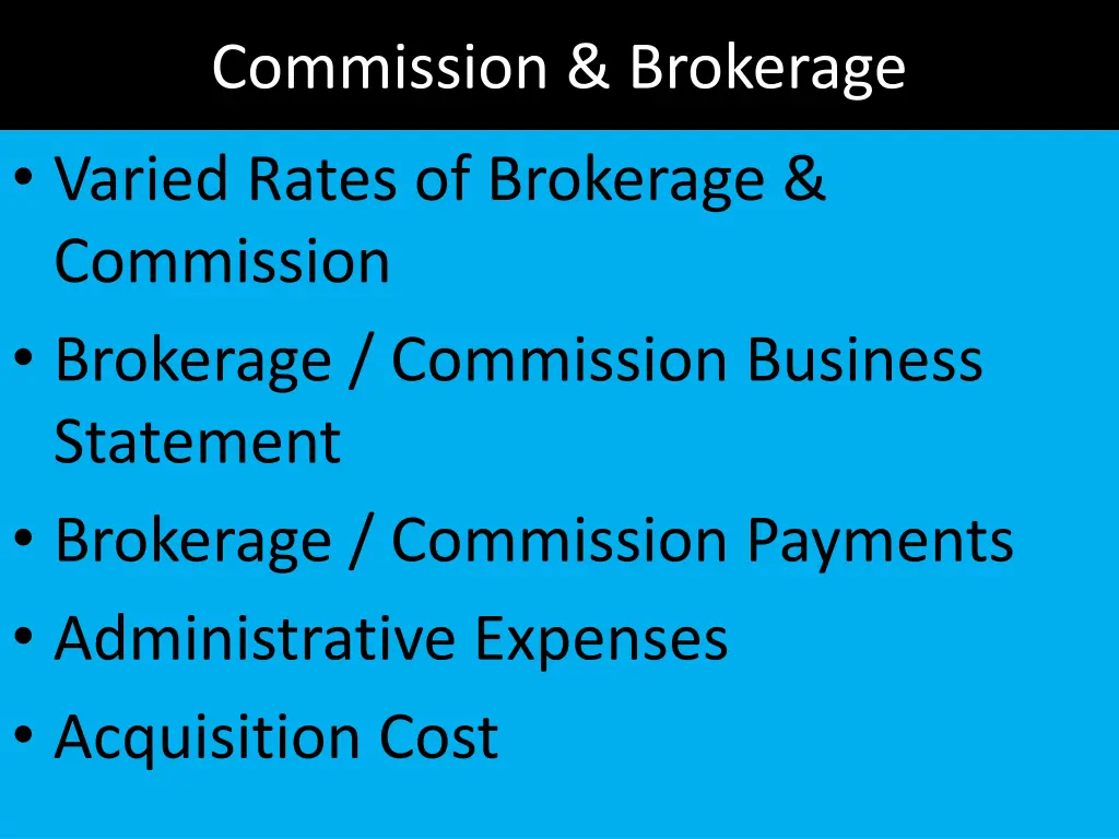 commission brokerage varied rates of brokerage