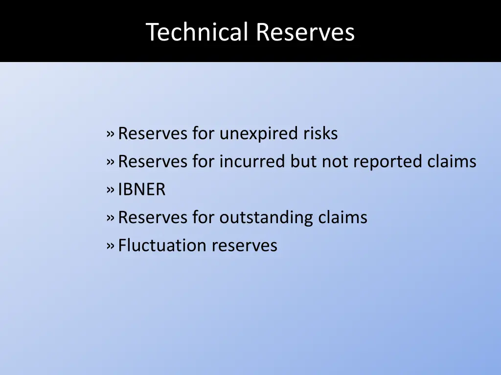 technical reserves