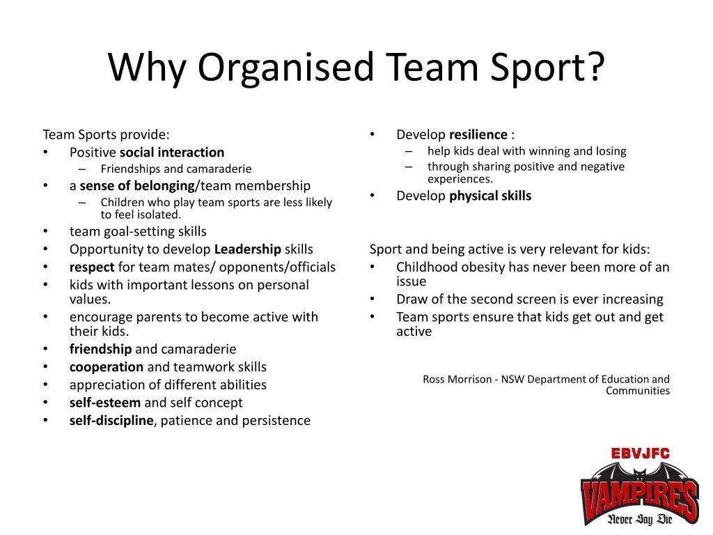 why organised team sport