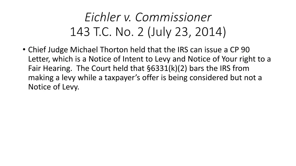 eichler v commissioner 143 t c no 2 july 23 2014