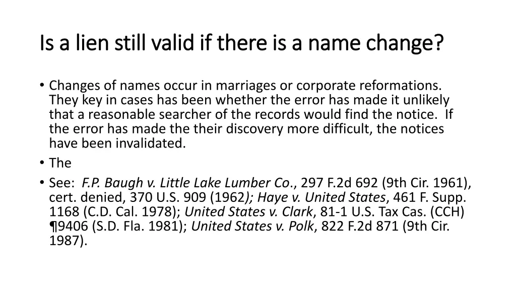 is a lien still valid if there is a name change