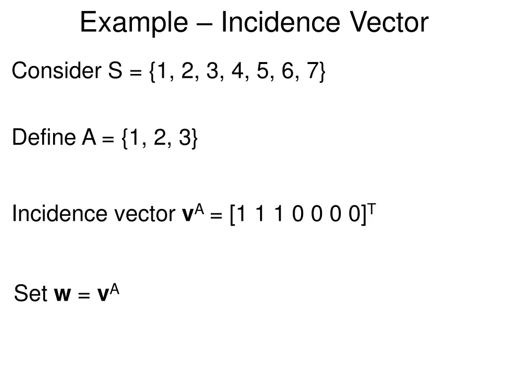 example incidence vector