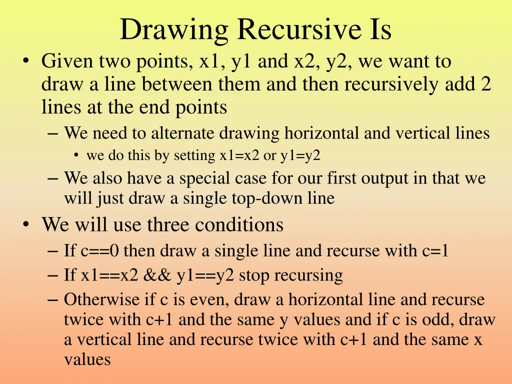 drawing recursive is given two points