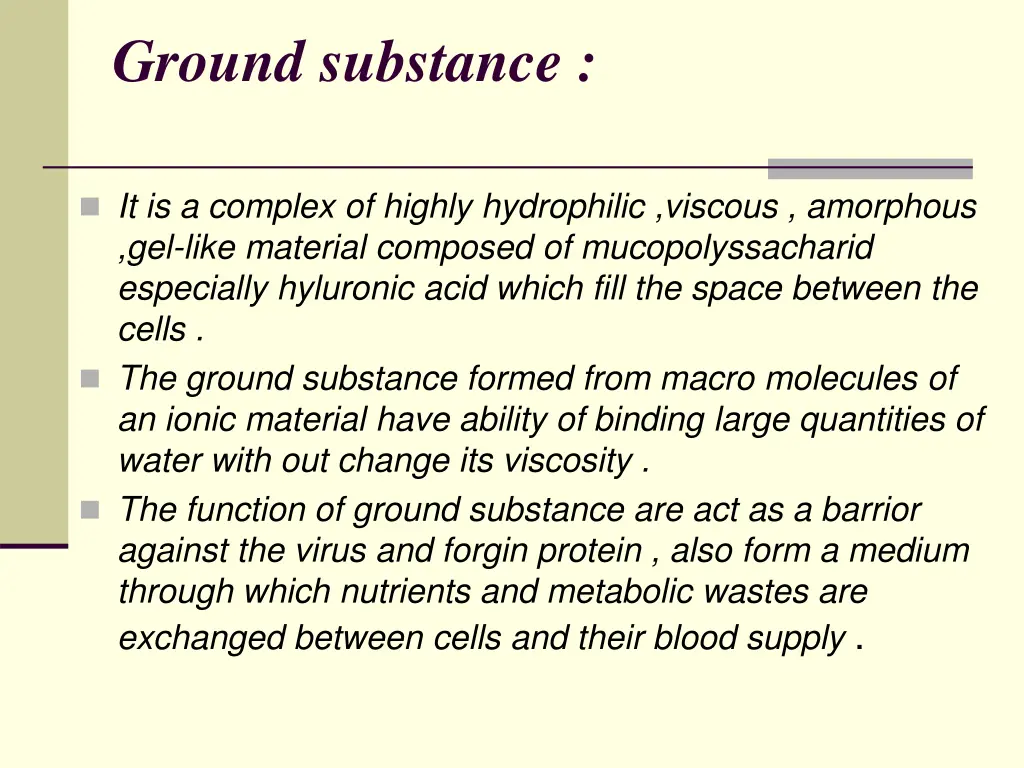 ground substance