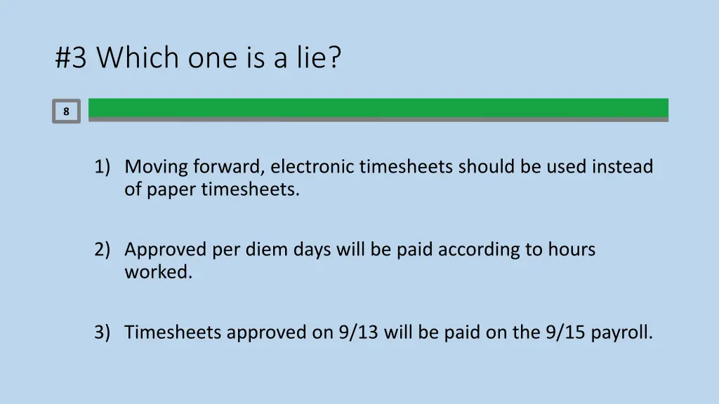 3 which one is a lie