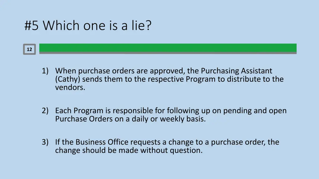 5 which one is a lie