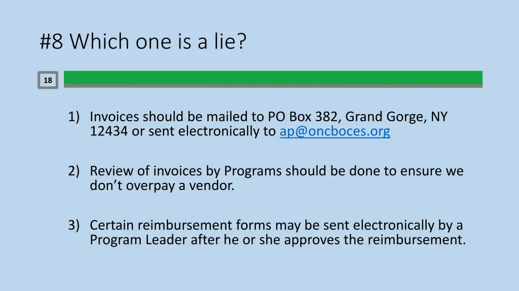 8 which one is a lie
