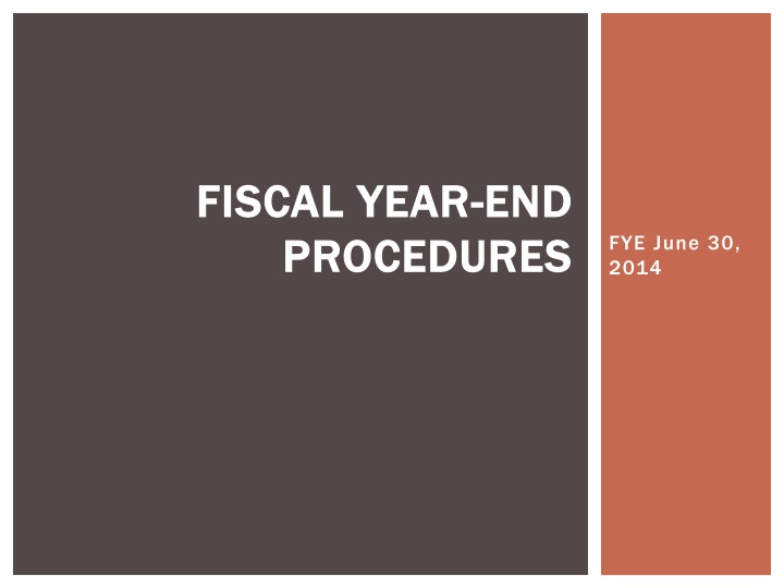 fiscal year fiscal year end procedures procedures