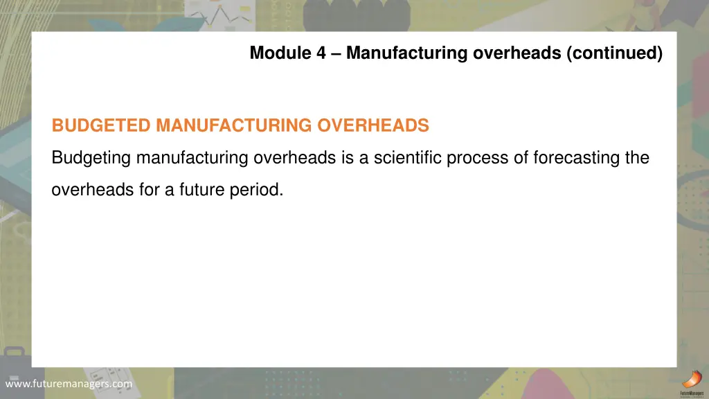 module 4 manufacturing overheads continued 1