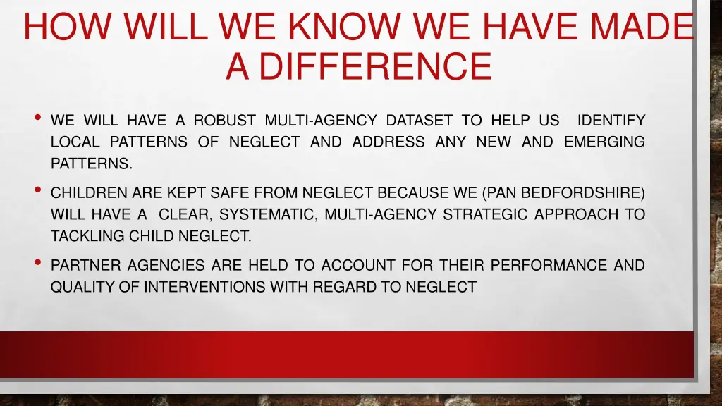 how will we know we have made a difference