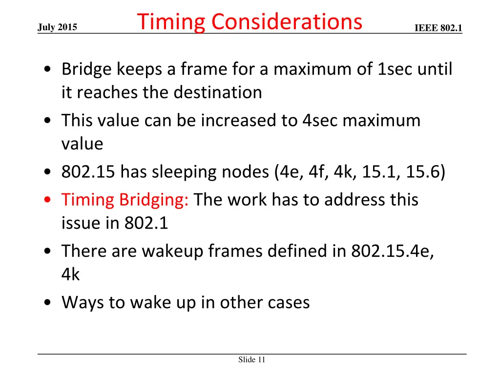 timing considerations