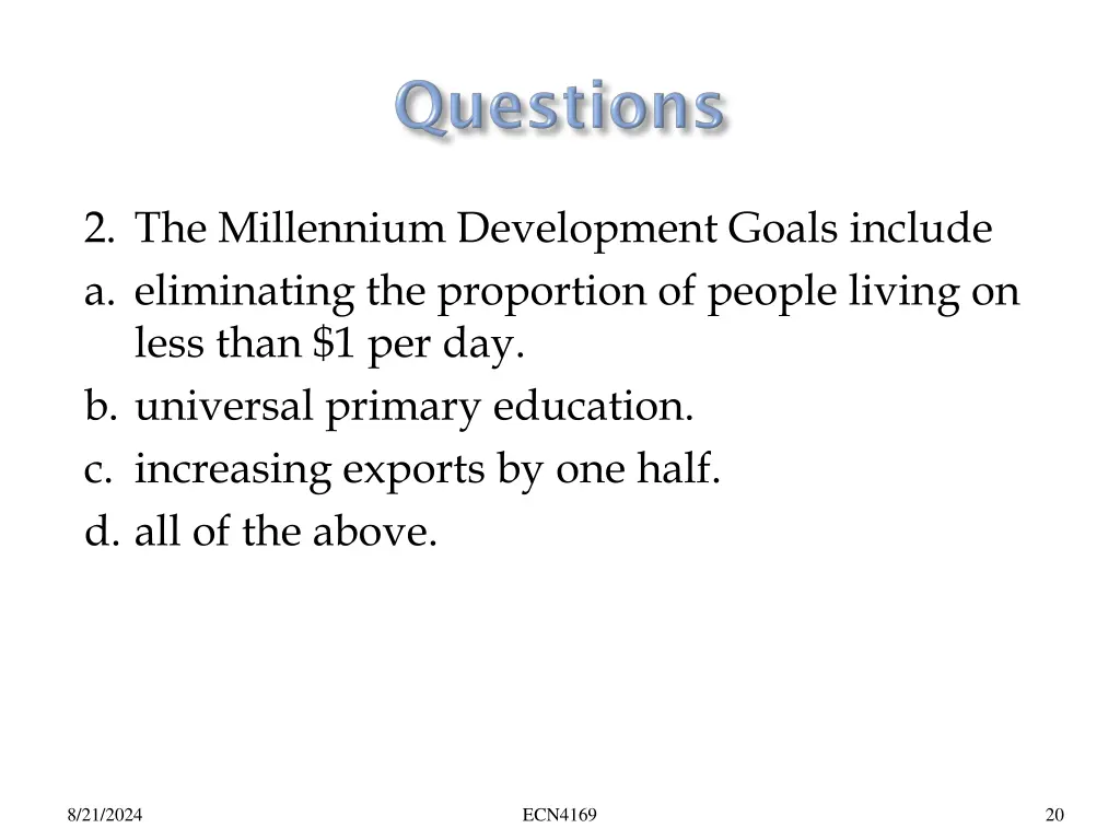 2 the millennium development goals include