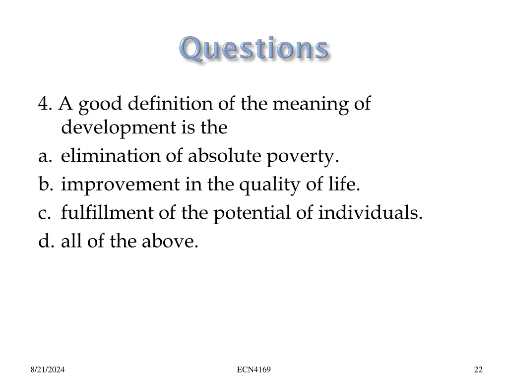 4 a good definition of the meaning of development