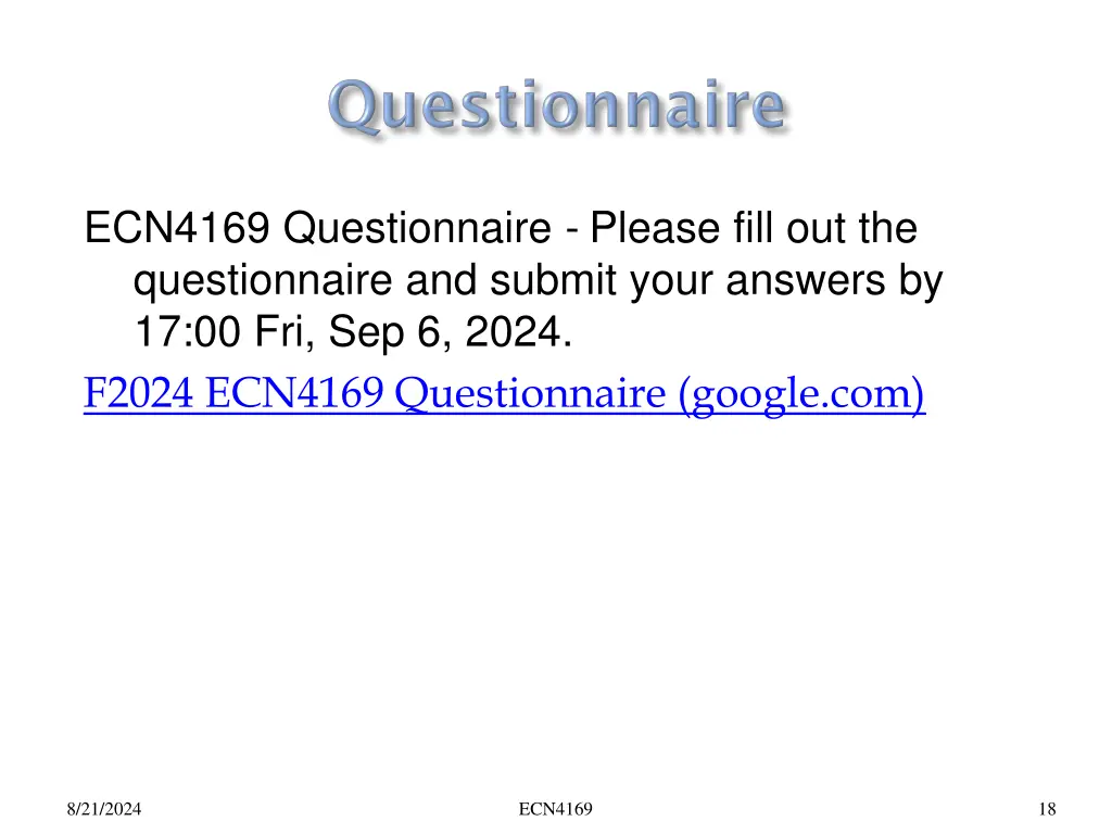 ecn4169 questionnaire please fill