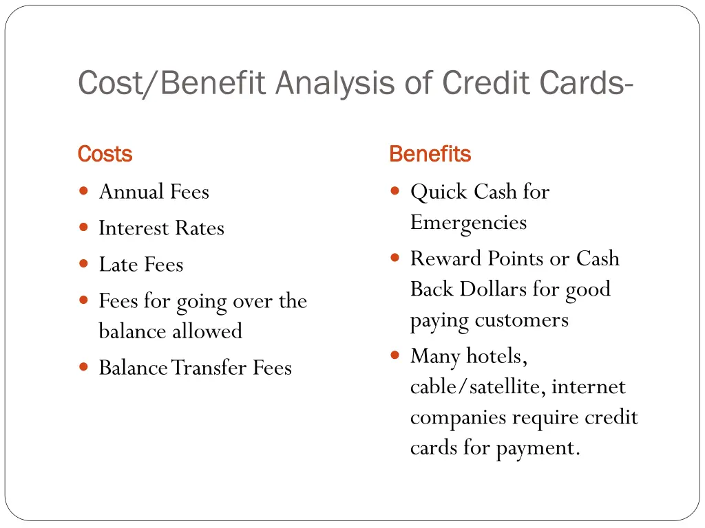 cost benefit analysis of credit cards