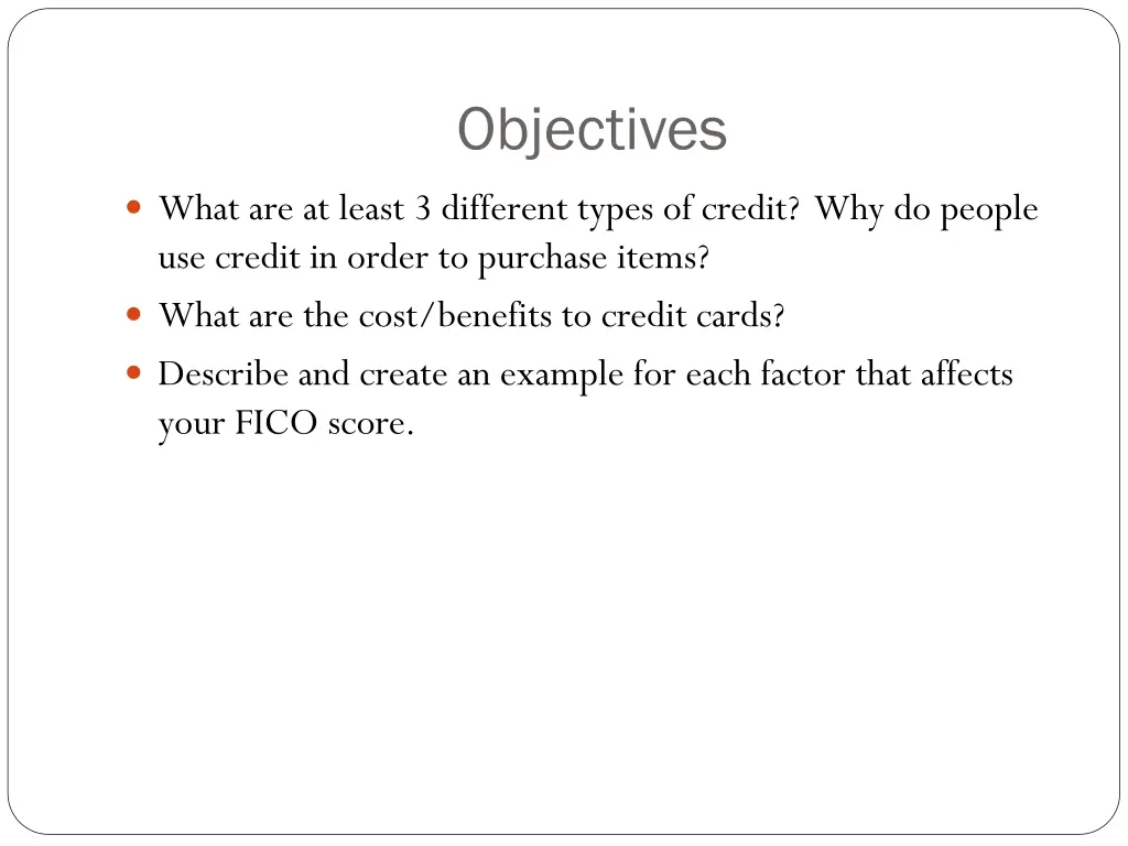 objectives