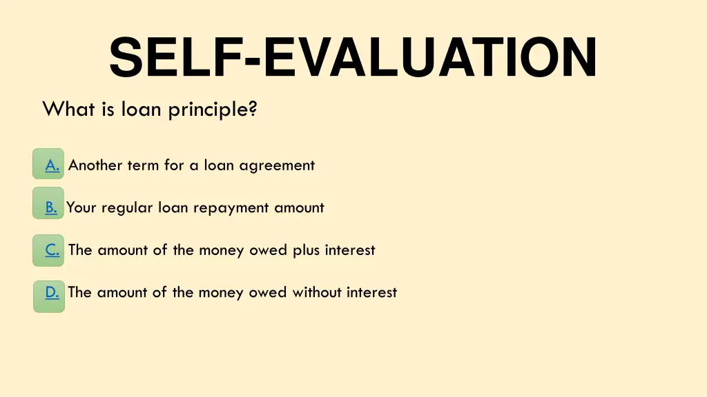 self evaluation what is loan principle