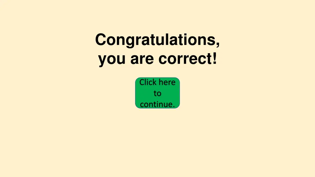 congratulations you are correct 1