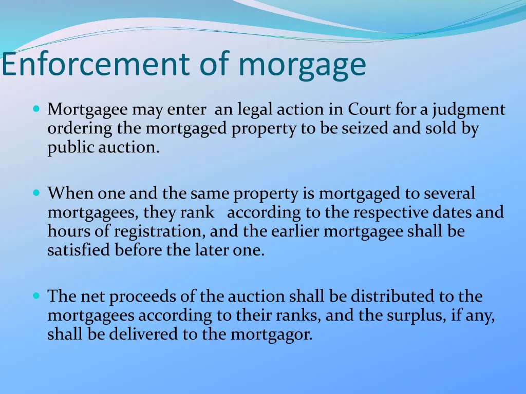 enforcement of morgage