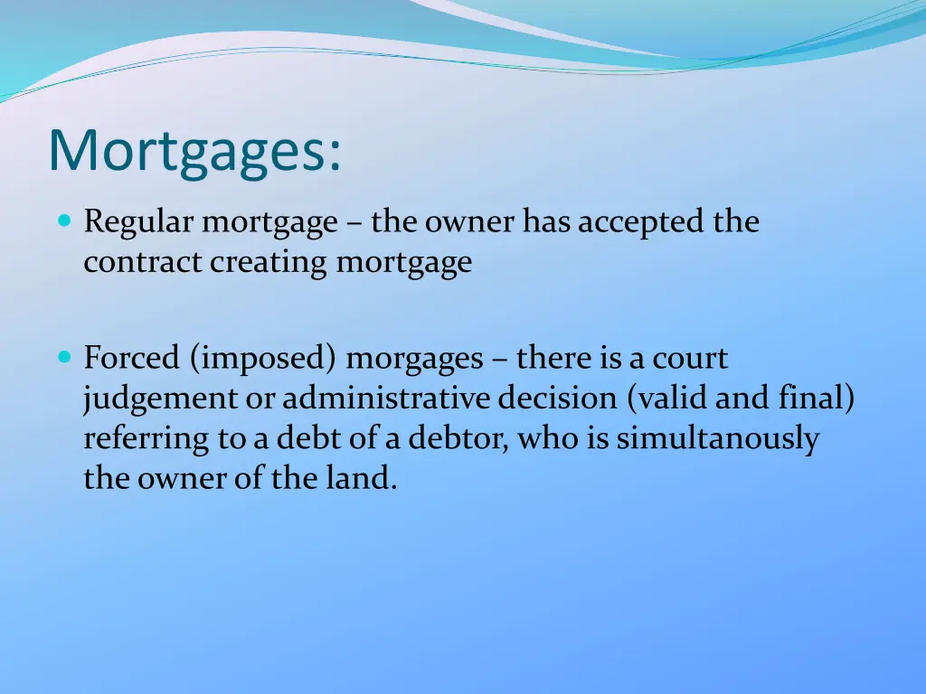 mortgages