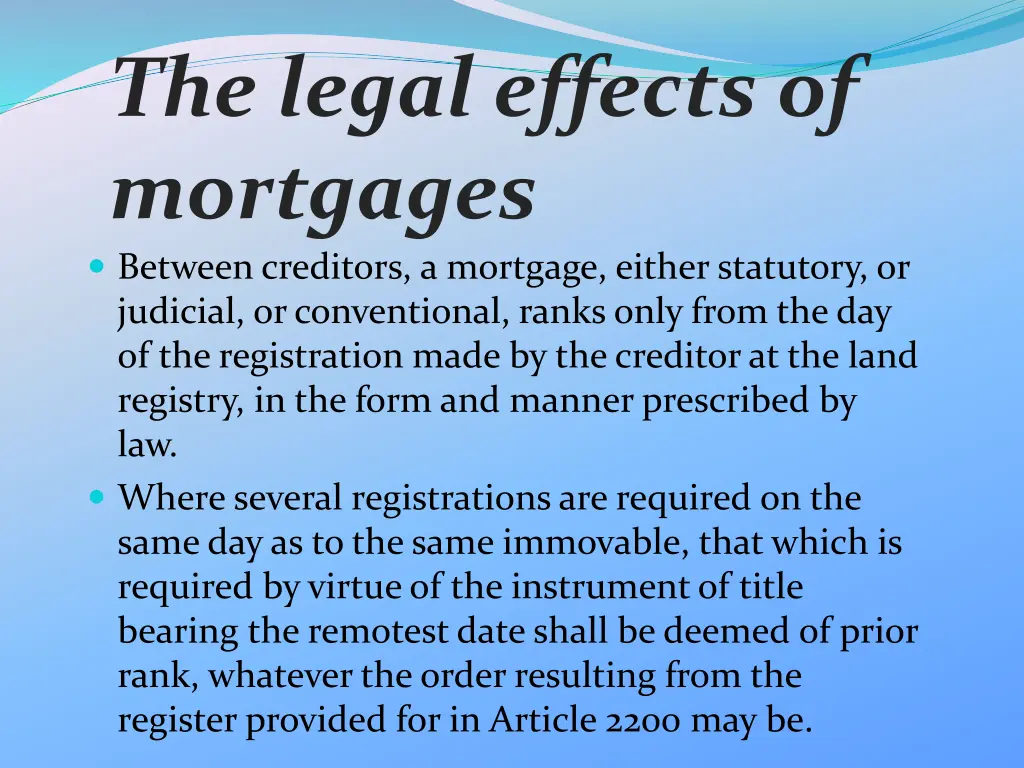 the legal effects of mortgages between creditors