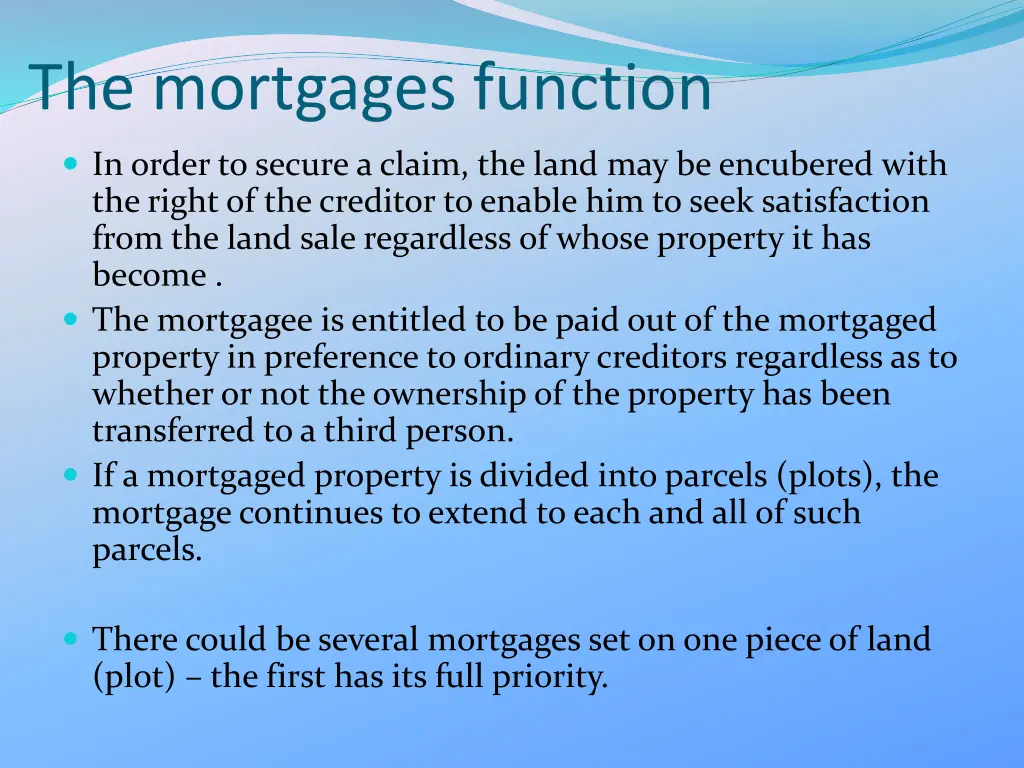 the mortgages function