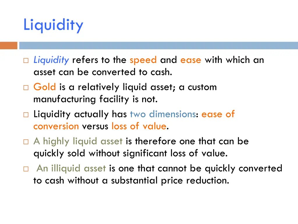 liquidity