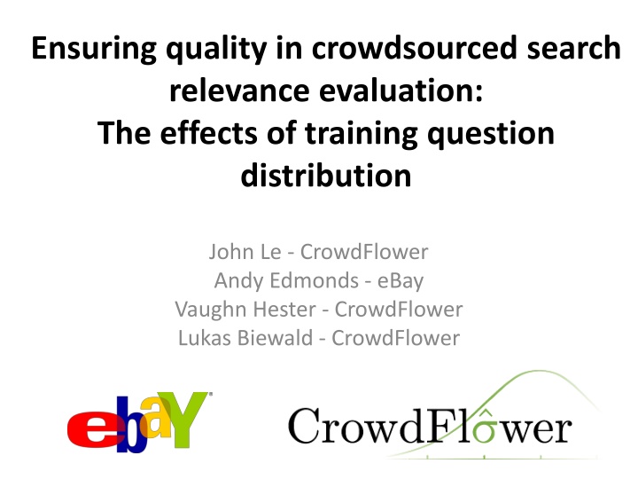 ensuring quality in crowdsourced search relevance