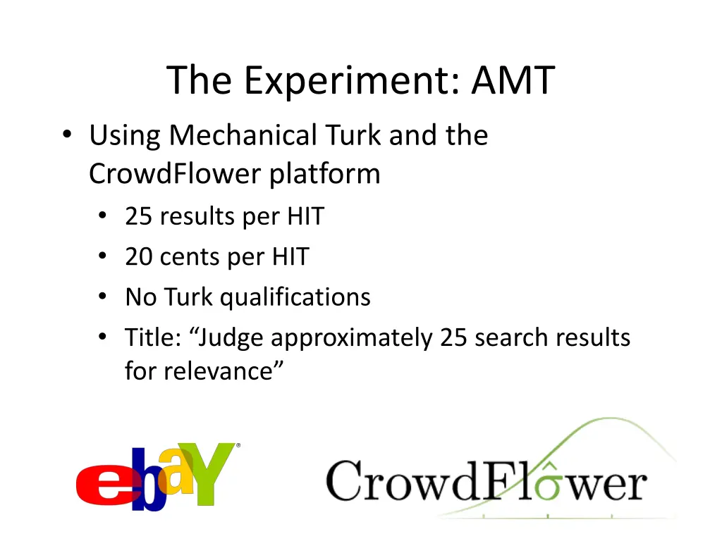 the experiment amt using mechanical turk