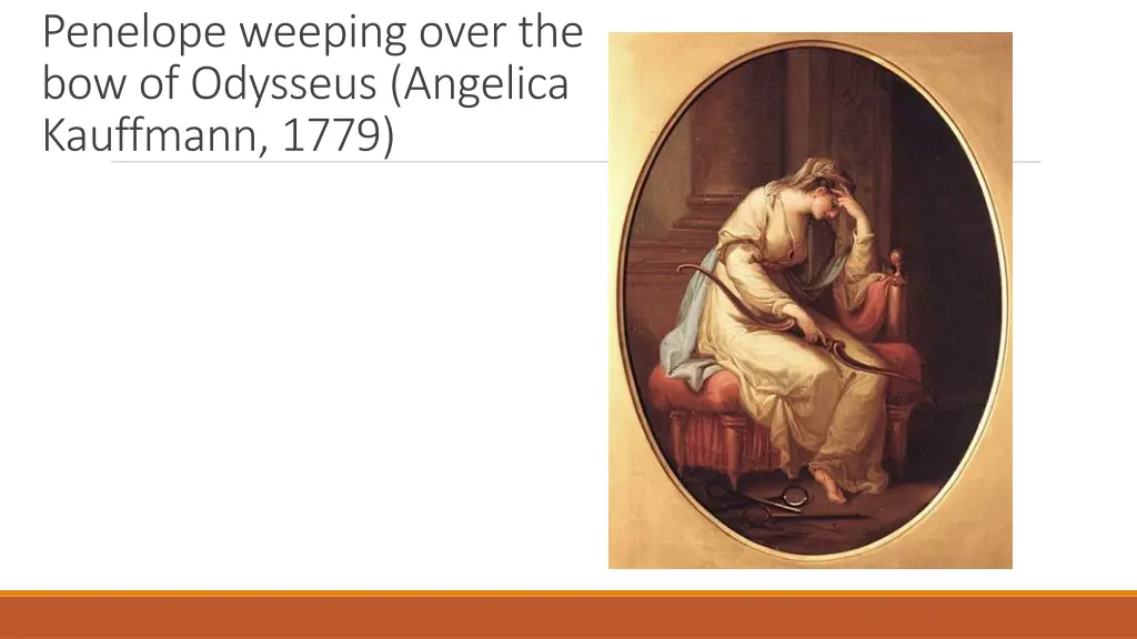 penelope weeping over the bow of odysseus